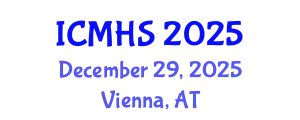 International Conference on Medicine and Health Sciences (ICMHS) December 29, 2025 - Vienna, Austria