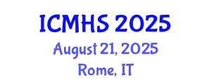 International Conference on Medicine and Health Sciences (ICMHS) August 21, 2025 - Rome, Italy