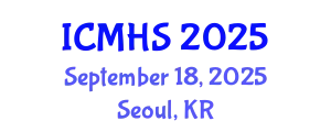 International Conference on Medicine and Health Sciences (ICMHS) September 18, 2025 - Seoul, Republic of Korea