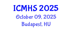 International Conference on Medicine and Health Sciences (ICMHS) October 09, 2025 - Budapest, Hungary