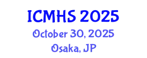 International Conference on Medicine and Health Sciences (ICMHS) October 30, 2025 - Osaka, Japan