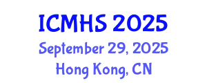 International Conference on Medicine and Health Sciences (ICMHS) September 29, 2025 - Hong Kong, China