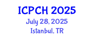 International Conference on Paediatrics and Child Health (ICPCH) July 28, 2025 - Istanbul, Turkey