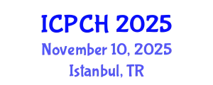 International Conference on Paediatrics and Child Health (ICPCH) November 10, 2025 - Istanbul, Turkey