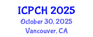 International Conference on Paediatrics and Child Health (ICPCH) October 30, 2025 - Vancouver, Canada