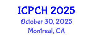 International Conference on Paediatrics and Child Health (ICPCH) October 30, 2025 - Montreal, Canada