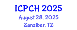 International Conference on Paediatrics and Child Health (ICPCH) August 28, 2025 - Zanzibar, Tanzania
