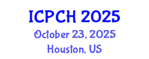International Conference on Paediatrics and Child Health (ICPCH) October 23, 2025 - Houston, United States