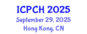 International Conference on Paediatrics and Child Health (ICPCH) September 29, 2025 - Hong Kong, China