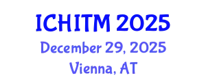 International Conference on Hematology, Immunology and Transfusion Medicine (ICHITM) December 29, 2025 - Vienna, Austria