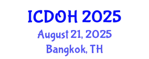 International Conference on Dentistry and Oral Health (ICDOH) August 21, 2025 - Bangkok, Thailand