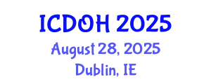 International Conference on Dentistry and Oral Health (ICDOH) August 28, 2025 - Dublin, Ireland