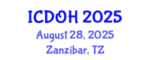 International Conference on Dentistry and Oral Health (ICDOH) August 28, 2025 - Zanzibar, Tanzania