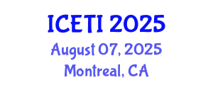 International Conference on Education and Teaching Innovation (ICETI) August 07, 2025 - Montreal, Canada