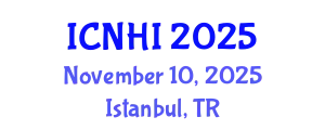 International Conference on Nursing and Healthcare Informatics (ICNHI) November 10, 2025 - Istanbul, Turkey