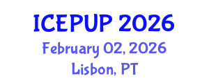 International Conference on Environmental Protection and Urban Planning (ICEPUP) February 02, 2026 - Lisbon, Portugal