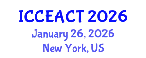 International Conference on Civil Engineering and Advanced Construction Technologies (ICCEACT) January 26, 2026 - New York, United States