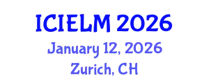 International Conference on Intercultural Education and Learning Methodologies (ICIELM) January 12, 2026 - Zurich, Switzerland