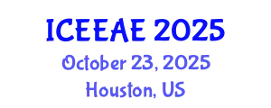 International Conference on Energy Efficiency and Alternative Energy (ICEEAE) October 23, 2025 - Houston, United States