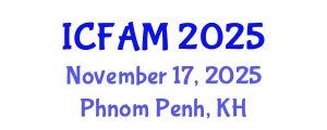 International Conference on Fisheries and Aquaculture Management (ICFAM) November 17, 2025 - Phnom Penh, Cambodia