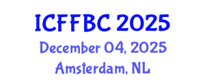 International Conference on Food Function and Bioactive Compounds (ICFFBC) December 04, 2025 - Amsterdam, Netherlands