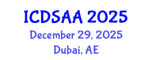 International Conference on Data Science and Advanced Analytics (ICDSAA) December 29, 2025 - Dubai, United Arab Emirates