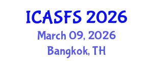 International Conference on Agriculture and Sustainable Food Systems (ICASFS) March 09, 2026 - Bangkok, Thailand