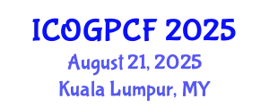 International Conference on Oil and Gas Projects in Common Fields (ICOGPCF) August 21, 2025 - Kuala Lumpur, Malaysia