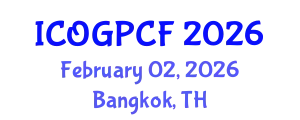 International Conference on Oil and Gas Projects in Common Fields (ICOGPCF) February 02, 2026 - Bangkok, Thailand