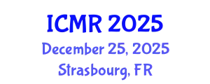 International Conference on Mammography and Radiology (ICMR) December 25, 2025 - Strasbourg, France
