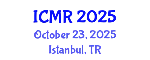 International Conference on Mammography and Radiology (ICMR) October 23, 2025 - Istanbul, Turkey