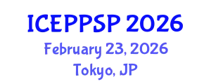 International Conference on Education Policy, Pedagogical Science and Practice (ICEPPSP) February 23, 2026 - Tokyo, Japan