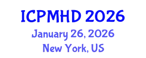 International Conference on Psychiatry and Mental Health Disorders (ICPMHD) January 26, 2026 - New York, United States