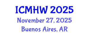 International Conference on Mental Health and Wellness (ICMHW) November 27, 2025 - Buenos Aires, Argentina