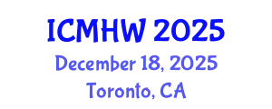 International Conference on Mental Health and Wellness (ICMHW) December 18, 2025 - Toronto, Canada