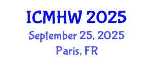 International Conference on Mental Health and Wellness (ICMHW) September 25, 2025 - Paris, France