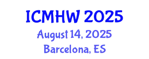 International Conference on Mental Health and Wellness (ICMHW) August 14, 2025 - Barcelona, Spain