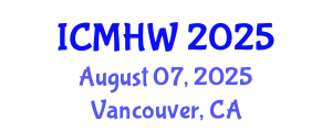 International Conference on Mental Health and Wellness (ICMHW) August 07, 2025 - Vancouver, Canada