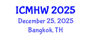 International Conference on Mental Health and Wellness (ICMHW) December 25, 2025 - Bangkok, Thailand