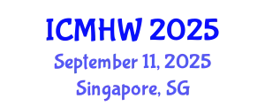International Conference on Mental Health and Wellness (ICMHW) September 11, 2025 - Singapore, Singapore