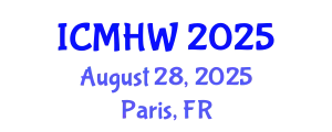 International Conference on Mental Health and Wellness (ICMHW) August 28, 2025 - Paris, France