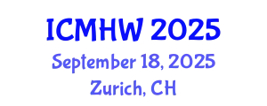 International Conference on Mental Health and Wellness (ICMHW) September 18, 2025 - Zurich, Switzerland