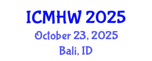 International Conference on Mental Health and Wellness (ICMHW) October 23, 2025 - Bali, Indonesia