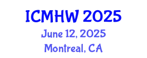 International Conference on Mental Health and Wellness (ICMHW) June 12, 2025 - Montreal, Canada