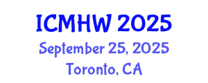 International Conference on Mental Health and Wellness (ICMHW) September 25, 2025 - Toronto, Canada