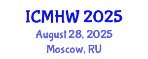 International Conference on Mental Health and Wellness (ICMHW) August 28, 2025 - Moscow, Russia