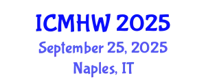 International Conference on Mental Health and Wellness (ICMHW) September 25, 2025 - Naples, Italy