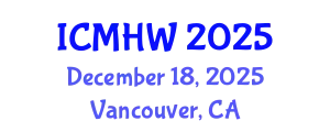International Conference on Mental Health and Wellness (ICMHW) December 18, 2025 - Vancouver, Canada