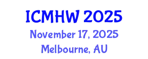 International Conference on Mental Health and Wellness (ICMHW) November 17, 2025 - Melbourne, Australia