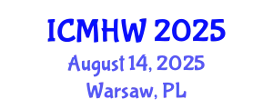 International Conference on Mental Health and Wellness (ICMHW) August 14, 2025 - Warsaw, Poland